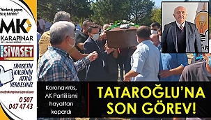Tataroğlu'na son görev!