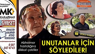 Unutanlar için söylediler!