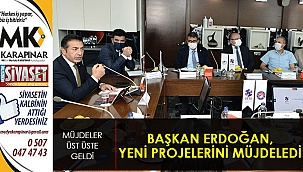 Başkan Erdoğan, yeni projelerini müjdeledi