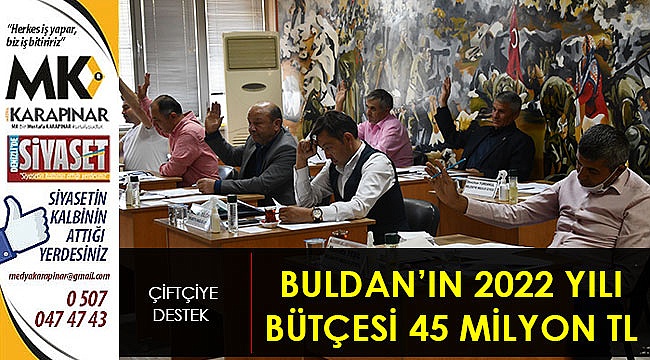 Buldan’ın 2022 yılı bütçesi 45 milyon TL