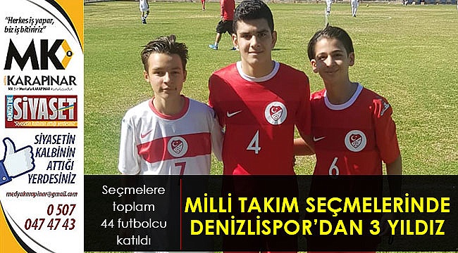 Denizlispor, milli takım seçmelerine 3 futbolcu gönderdi