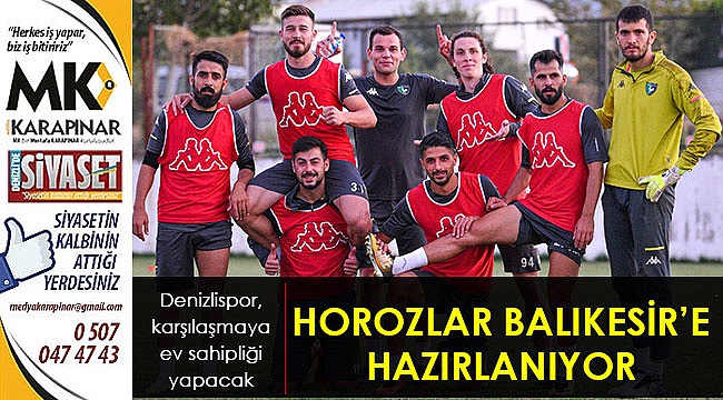 Horozlar, Balıkesir'e hazırlanıyor