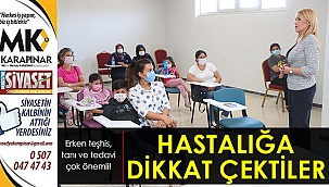 Merkezefendi hastalığa dikkat çekti