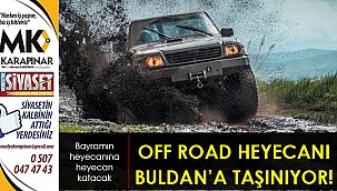 Off-Road heyecanı Buldan’da yaşanacak