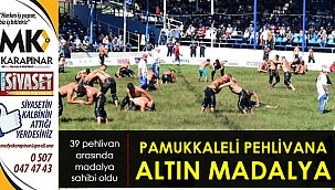 Pamukkaleli pehlivan altın madalya kazandı