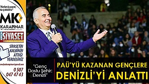 PAÜ'yü kazanan gençlere Denizli'yi anlattı