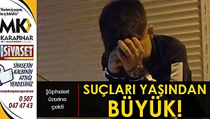 Suçları yaşından büyük!