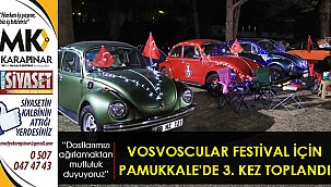 Vosvoscular festival için Pamukkale’de 3. kez toplandı