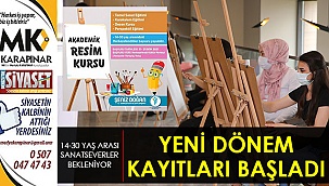 Yeni dönem kayıtları başladı