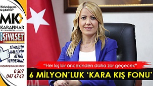 6 milyonluk 'kara kış fonu'