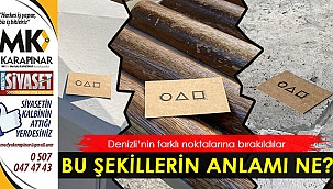 Bu şekiller Denizli'nin her yerine bırakıldı