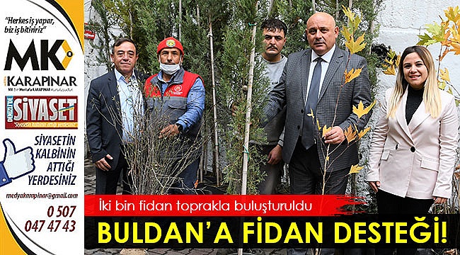 Buldan’a fidan desteği sürüyor