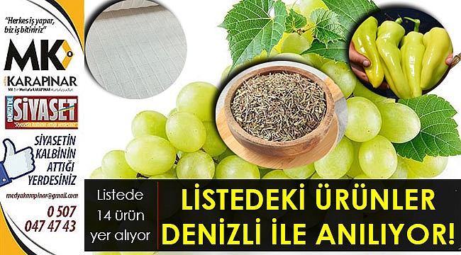 Denizli ile 14 ürün özleşti