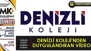 Denizli Koleji'nden duygulandıran video