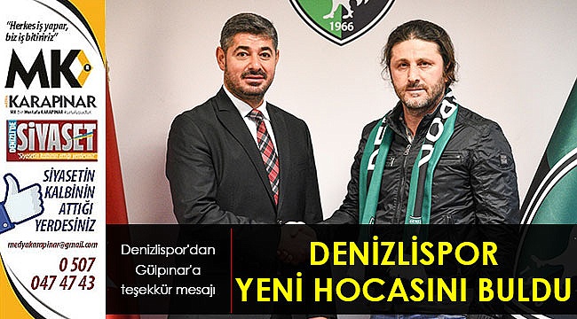 Denizlispor yeni hocasını buldu
