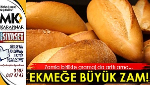 Ekmeğe büyük zam!
