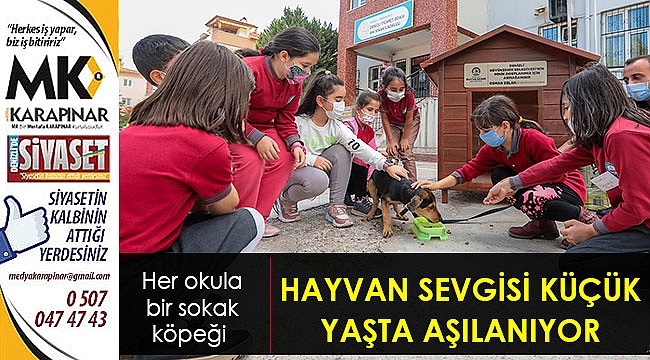 Hayvan sevgisi küçük yaşta aşılanıyor