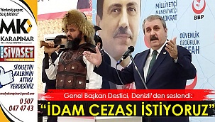 “İdam cezası istiyoruz”