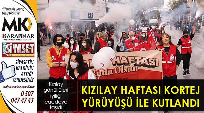 Kızılay Haftası kortej yürüyüşü ile kutlandı