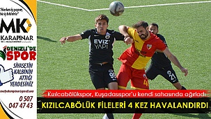 Kızılcabölük fileleri 4 kez havalandırdı