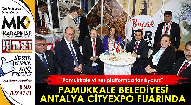 PAMUKKALE BELEDİYESİ ANTALYA CİTYEXPO FUARINDA