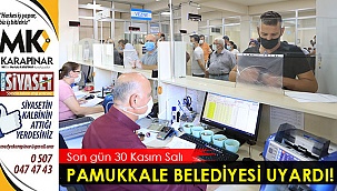 Pamukkale Belediyesi’nden önemli uyarı