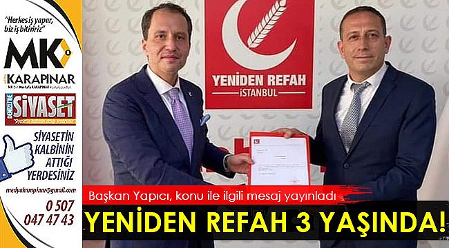 Yeniden Refah 3 yaşında!