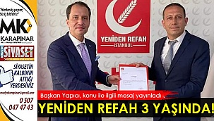 Yeniden Refah 3 yaşında!