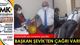 Başkan Şevik'ten çağrı var!
