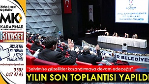 Büyükşehir 2021'nin son Meclis toplantısını yaptı
