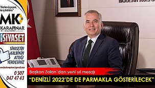 “Denizli 2022’de de parmakla gösterilecek”