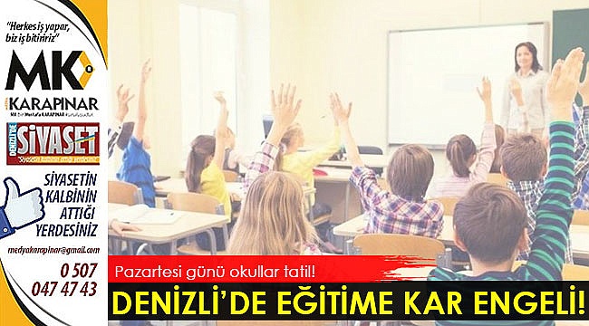 Denizli'de eğitime kar engeli!
