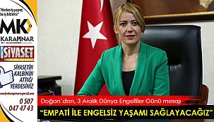 “Empati ile engelsiz yaşamı sağlayacağız”