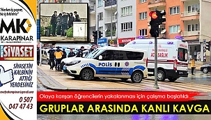 Gruplar arasında kanlı kavga