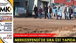 Merkezefendi Mahallesi’nde üst yapı çalışmaları başladı