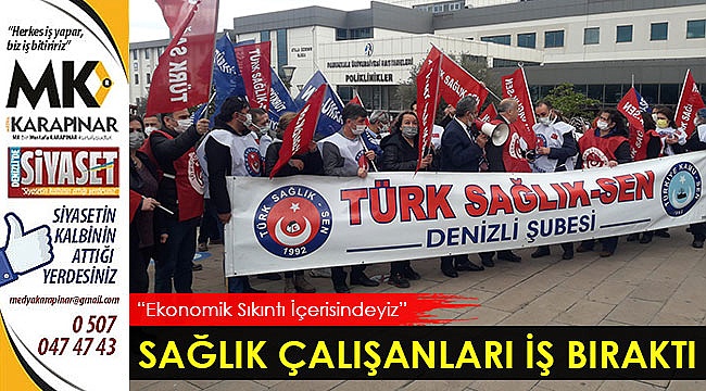 Sağlık çalışanları iş bıraktı
