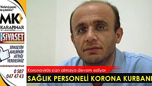 Sağlık personeli korona kurbanı