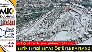 Seyir Tepesi beyaz örtüyle kaplandı