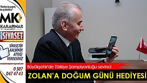 Zolan'a doğum günü hediyesi