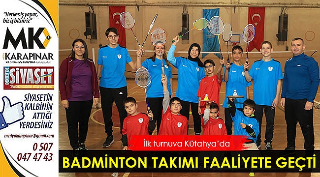 Badminton takımı faaliyete geçti