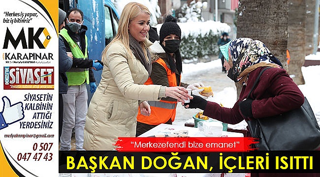 Başkan Doğan içleri ısıttı