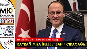 “Bayrağımıza ilelebet sahip çıkacağız”