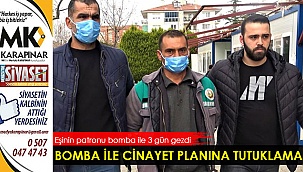 Bomba ile cinayet planına tutuklama