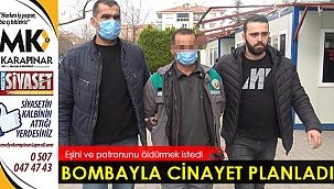 Bomba ile cinayet planladı