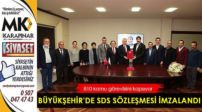 Büyükşehir’de SDS sözleşmesi imzalandı