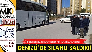 Cezaevi personel servisi kurşunlandı