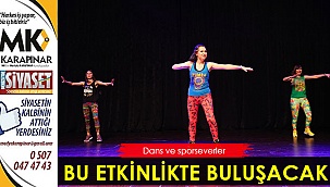 Dans ve sporseverler bu etkinlikte buluşacak
