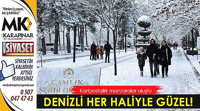 Denizli, her haliyle güzel!
