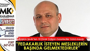 “Fedakârlık isteyen mesleklerin başında gelmektedir”