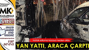 Hatalı sollama kazaya neden oldu